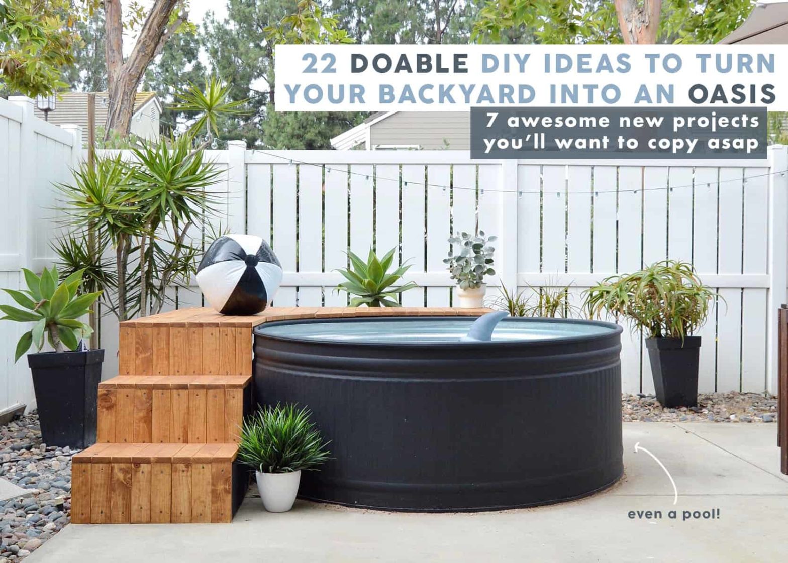 The 2021 #ShowEmYourDIY: 22 DIY Ideas to Transform Your Sad Backyard Into Your Favorite Place