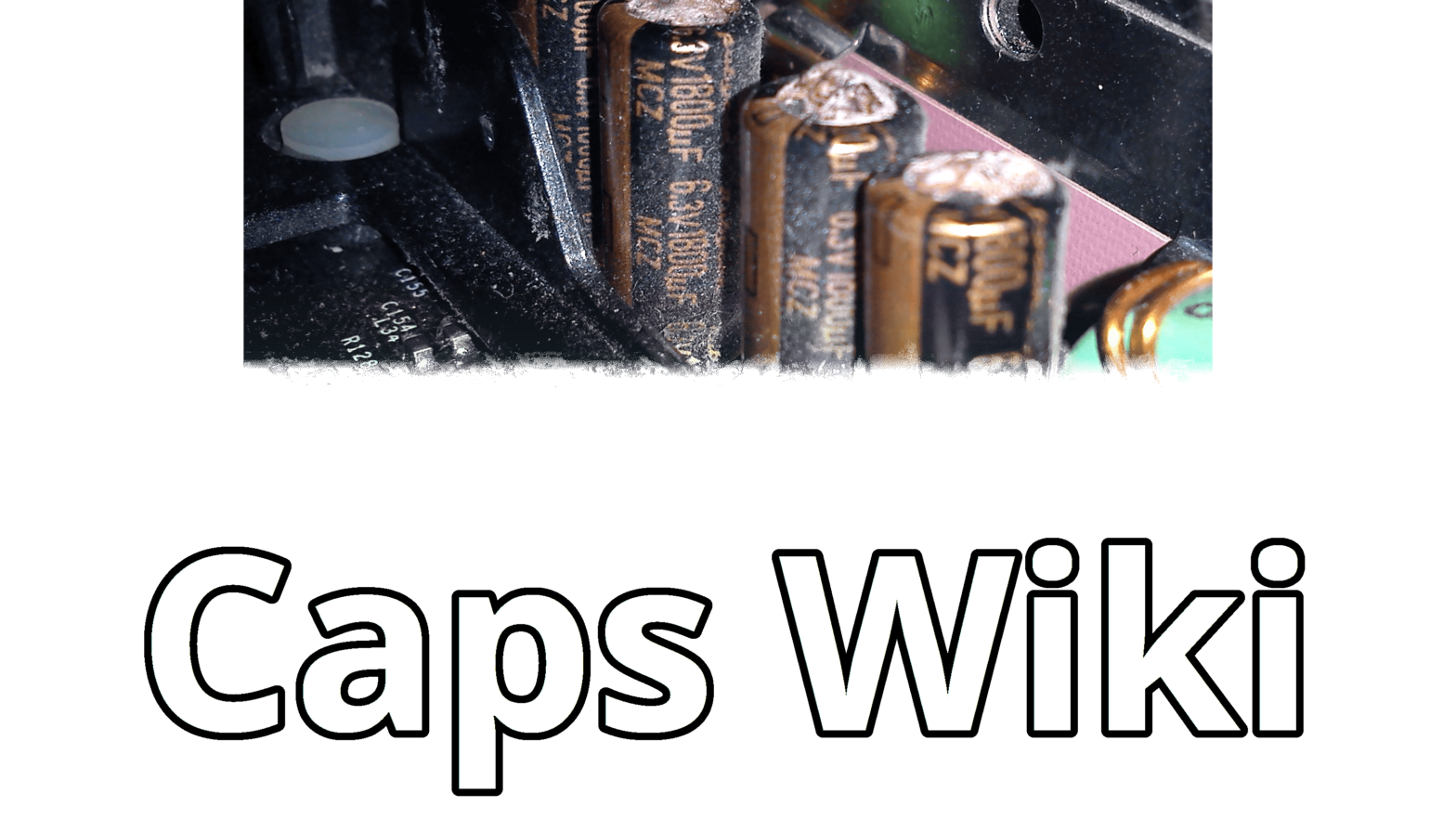 Caps Wiki: Place For You To Share Your Repair Notes