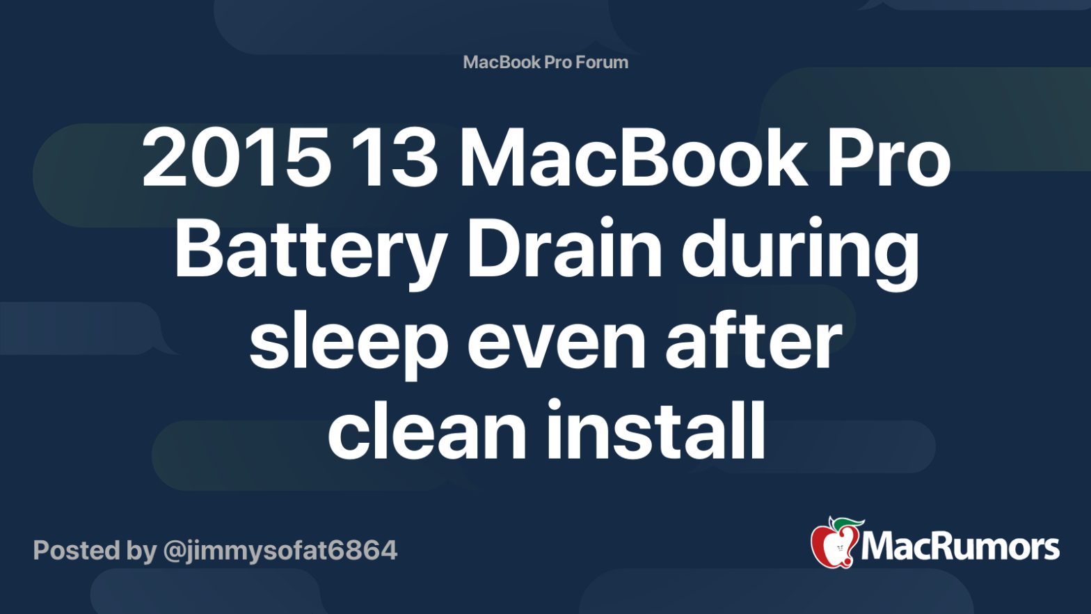 2015 13 MacBook Pro Battery Drain during sleep even after clean install – Mac Rumors
